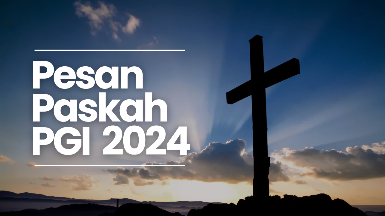 Pesan Paskah PGI 2024 Mobile