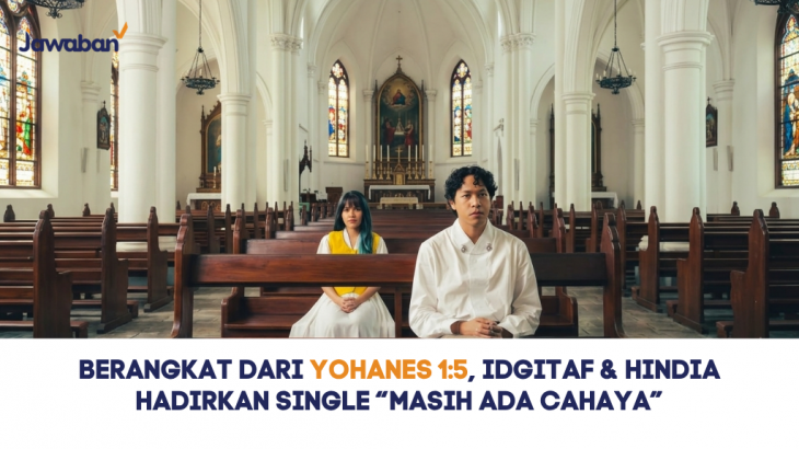 Berangkat dari Yohanes 1:5, Idgitaf & Hindia Hadirkan Single “Masih Ada Cahaya”