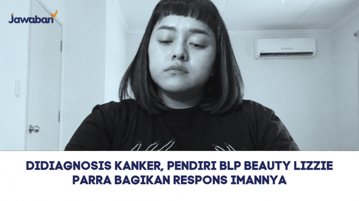Didiagnosis Kanker, Pendiri BLP Beauty Lizzie Parra Bagikan Respons Imannya