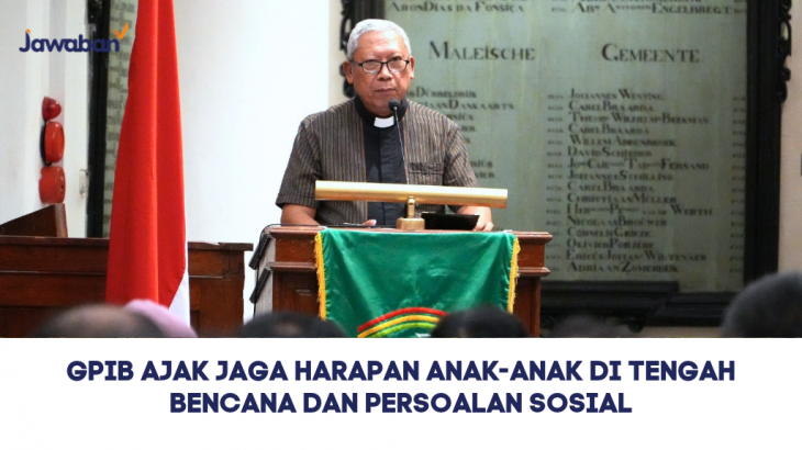 GPIB Ajak Jaga Harapan Anak-anak di Tengah Bencana dan Persoalan Sosial