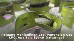 Peluang Menjanjikan Jadi Pangkalan Gas LPG 3 KG, Apa Saja Syarat Daftarnya?