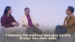 7 Rahasia Pernikahan Bahagia Verlita Evelyn dan Ivan Saba