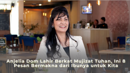 Anjelia Dom Lahir Berkat Mujizat Tuhan, Ini 8 Pesan Bermakna dari Ibunya untuk Kita
