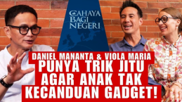 Trik Jitu Daniel Mananta dan Viola Maria Agar Anak Tak Kecanduan Gadget