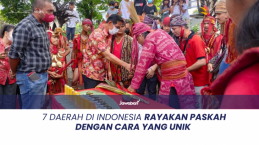 7 Daerah di Indonesia Rayakan Paskah dengan Cara yang Unik