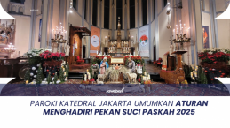 Paroki Katedral Jakarta Umumkan Aturan Menghadiri Pekan Suci Paskah 2025