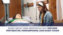 SEGERA TAYANG! Short Movie Perjalanan Hidup Remaja yang Alami Kasih Tuhan