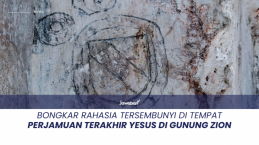 Bongkar Rahasia Tersembunyi di Tempat Perjamuan Terakhir Yesus di Gunung Zion
