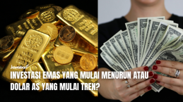 Investasi Emas yang Mulai Menurun atau Dolar AS yang Mulai Tren, Bagaimana Menurut Anda?