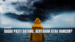Badai Pasti Datang, Bertahan atau Hancur?