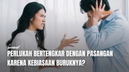 Perlukah Bertengkar dengan Pasangan Karena Kebiasaan Buruknya?