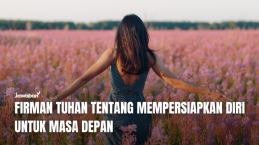 Firman Tuhan Tentang Mempersiapkan Diri untuk Masa Depan