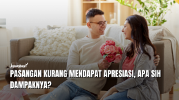 Pasangan Kurang Mendapat Apresiasi, Apa Sih Dampaknya?