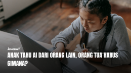 Anak Tahu AI dari Orang Lain, Orang Tua Harus Gimana?