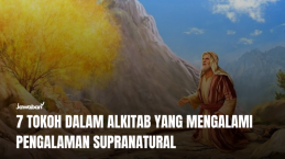7 Tokoh dalam Alkitab yang Mengalami Pengalaman Supranatural