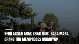 Kehilangan Anak Sekaligus, Bagaimana Orang Tua Memproses Dukanya?