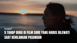 5 Tahap Duka di Film SORE yang Harus Dilewati Saat Kehilangan Pasangan