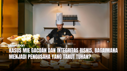 Kasus Mie Gacoan dan Integritas Bisnis, Bagaimana Menjadi Pengusaha yang Takut Tuhan?