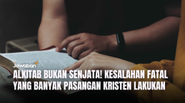 Alkitab Bukan Senjata! Kesalahan Fatal yang Banyak Pasangan Kristen Lakukan
