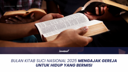 Bulan Kitab Suci Nasional 2025 Mengajak Gereja untuk Hidup yang Bermisi