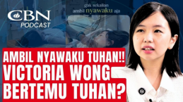 Dari Ambang Kematian, Victoria Wong Bertemu Tuhan