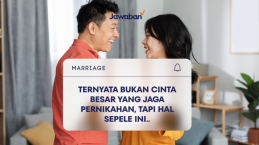Ternyata Bukan Cinta Besar yang Jaga Pernikahan, Tapi Hal Sepele Ini..