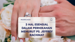 3 Hal Esensial dalam Pernikahan Menurut Ps. Jeffrey Rachmat