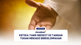 Ketika yang Sedikit Di Tangan Tuhan Menjadi Berkelimpahan