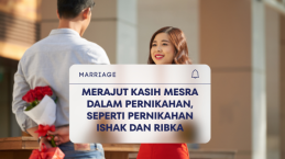 Merajut Kasih Mesra dalam Pernikahan, Seperti Pernikahan Ishak dan Ribka