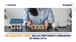 Belajar dari Yusuf, Inilah Pentingnya Menabung Di Masa Jaya