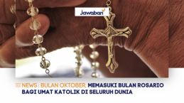 Bulan Oktober, Memasuki Bulan Rosario Bagi Umat Katolik di Seluruh Dunia