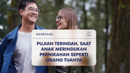 Pujian Terindah, Saat Anak Merindukan Pernikahan Seperti Orang Tuanya