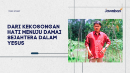 Dari Kekosongan Hati Menuju Damai Sejahtera dalam Yesus