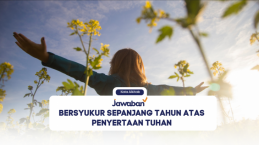 Bersyukur Sepanjang Tahun atas Penyertaan Tuhan