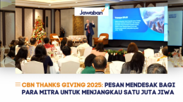 CBN Thanks Giving 2025: Pesan Mendesak bagi Para Mitra untuk Menjangkau Satu Juta Jiwa