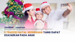 5 Tradisi Natal Sederhana yang Dapat Diajarkan pada Anak