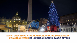 Vatikan Resmi Nyalakan Pohon Natal dan Adegan Kelahiran Yesus di Lapangan Santo Petrus