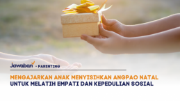 Mengajarkan Anak Menyisihkan Angpao Natal untuk Melatih Empati dan Kepedulian Sosial