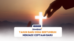 Tahun Baru 2026 Bertumbuh Menjadi Ciptaan Baru