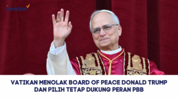Vatikan Menolak Board Of Peace Donald Trump dan Pilih Tetap Dukung Peran PBB