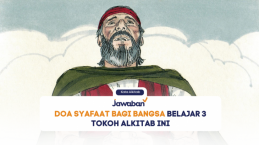 Doa Syafaat bagi Bangsa Belajar 3 Tokoh Alkitab Ini