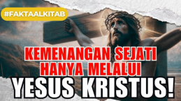 Kemenangan Sejati hanya Melalui Sosok Ini
