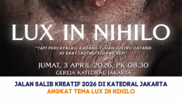 Jalan Salib Kreatif 2026 di Katedral Jakarta Angkat Tema Lux in Nihilo