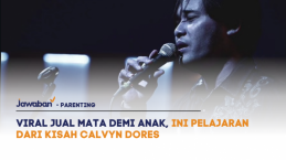 Viral Jual Mata Demi Anak, Ini Pelajaran dari Kisah Calvyn Dores