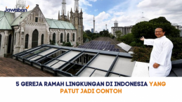 5 Gereja Ramah Lingkungan di Indonesia yang Patut Jadi Contoh