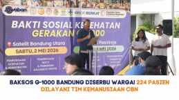 Baksos G-1000 Bandung Diserbu Warga! 224 Pasien Dilayani Tim Kemanusiaan CBN