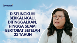 Diselingkuhi Berkali-kali, Ditinggalkan, hingga Suami Bertobat Setelah 23 Tahun