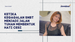 Ketika Kegagalan SNBT Menjadi Jalan Tuhan Membentuk Hati Cesi