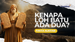 Apa yang Sebenarnya Terjadi dengan Loh Batu di Gunung Sinai?