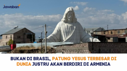 Bukan di Brasil, Patung Yesus Terbesar di Dunia Justru Akan Berdiri di Armenia